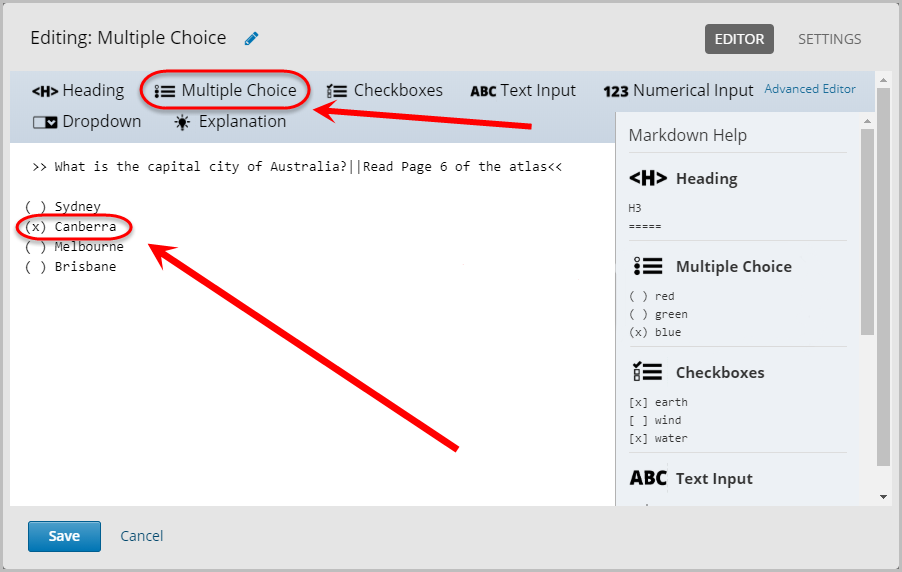 correct answer entered and selected, other answers are incorrect, optional addition of multiple choice responses selected