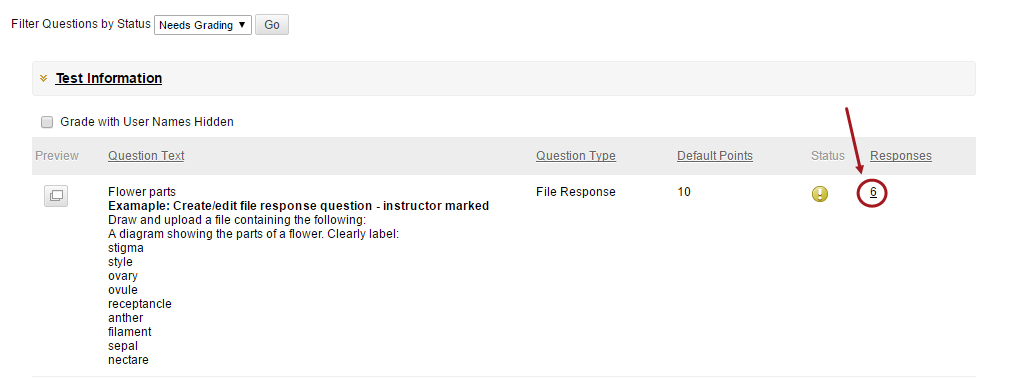 Needs grading question list with the responses column circled