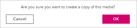 confirm ok to create a copy of the media