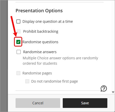 Randomise questions checkbox ticked
