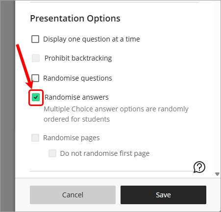 Randomise answers checkbox ticked