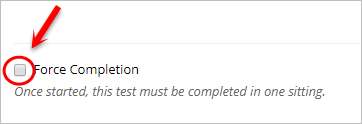 Force completion check box not selected