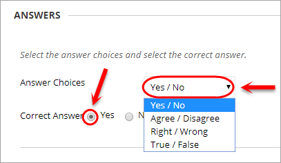 Answers setup with answer choices drop down bok and the correct answer radio button circled