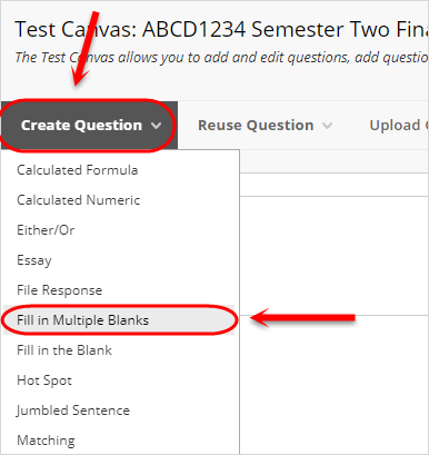 Create question button circled with fill in multiple blanks circled from the drop down menu