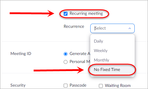 Recurring meeting and No fixed time circled
